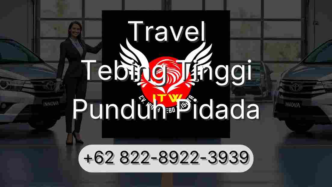 Travel Tebing Tinggi Punduh Pidada