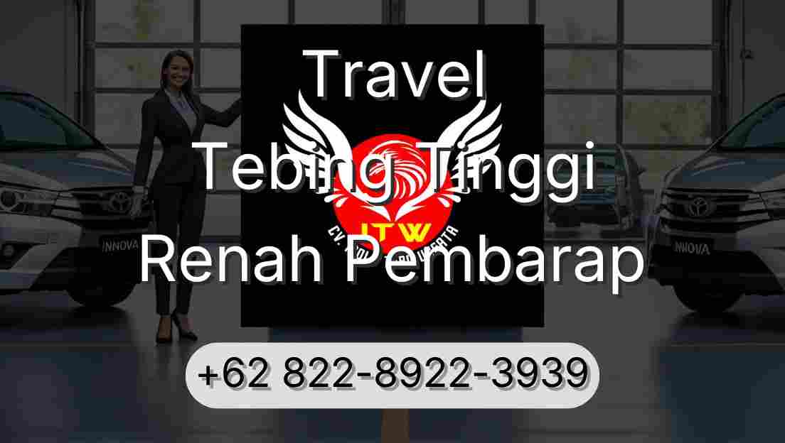 Travel Tebing Tinggi Renah Pembarap