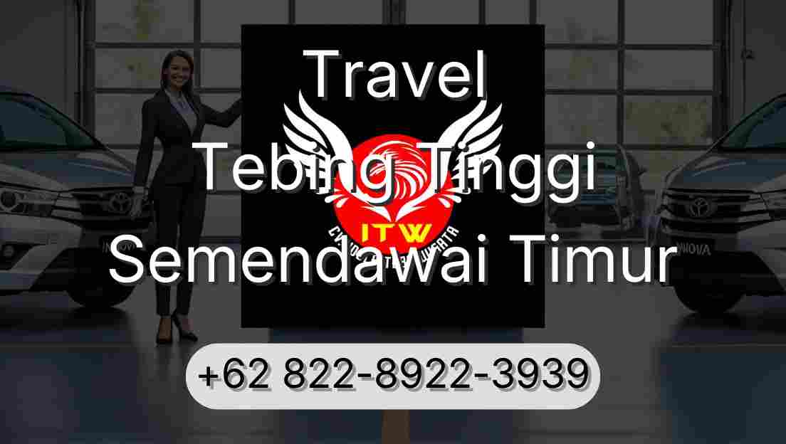 Travel Tebing Tinggi Semendawai Timur