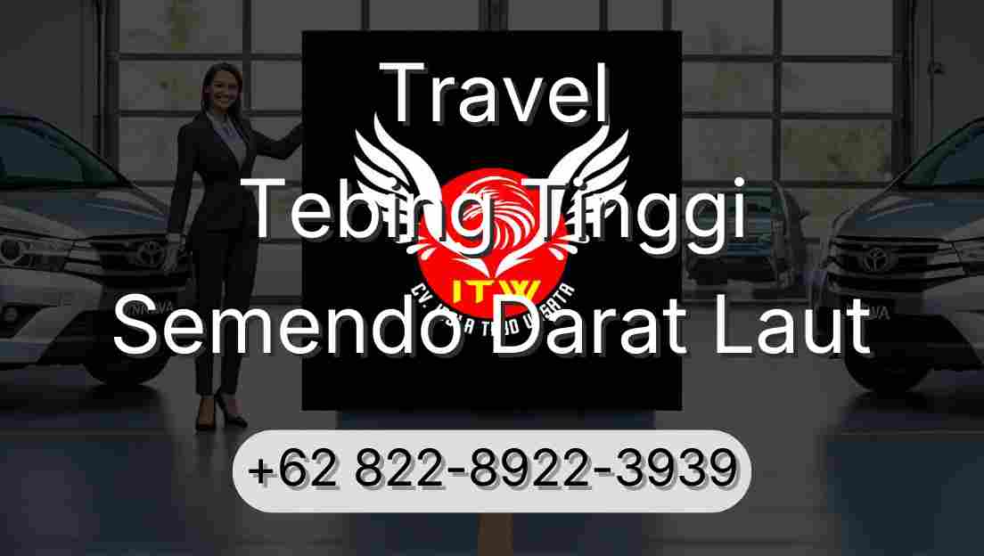 Travel Tebing Tinggi Semendo Darat Laut