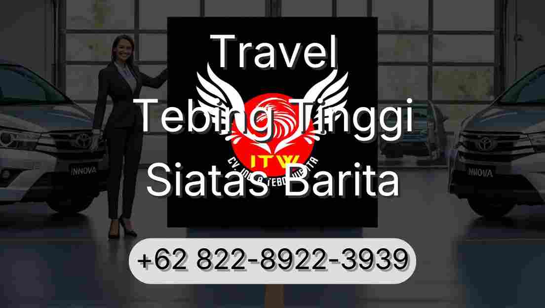 Travel Tebing Tinggi Siatas Barita