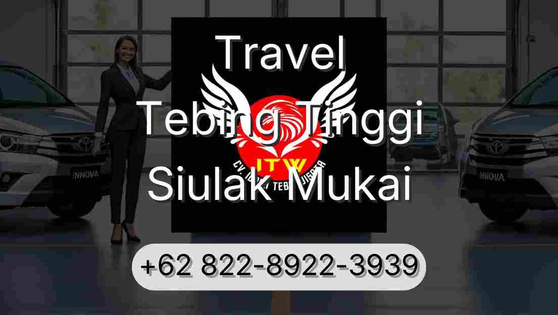 Travel Tebing Tinggi Siulak Mukai