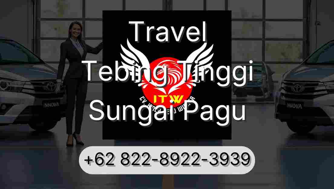 Travel Tebing Tinggi Sungai Pagu