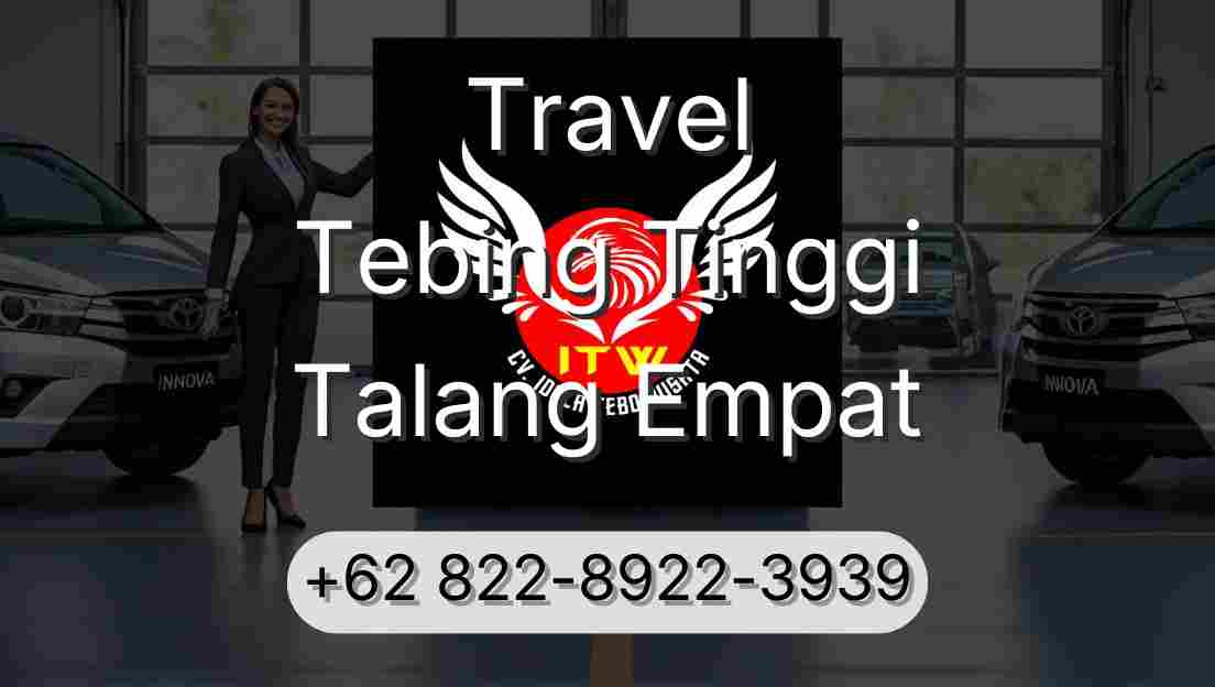 Travel Tebing Tinggi Talang Empat