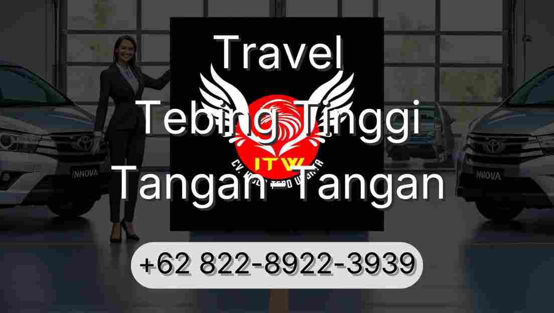 Travel Tebing Tinggi Tangan-Tangan
