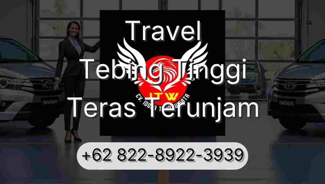 Travel Tebing Tinggi Teras Terunjam