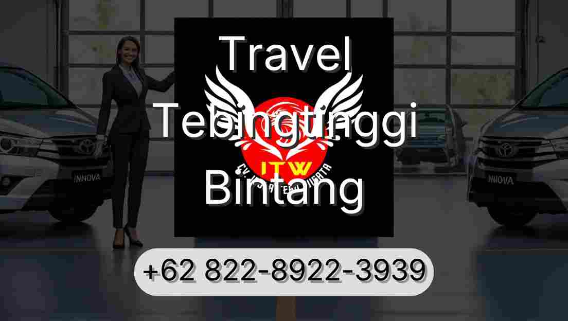 Travel Tebingtinggi Bintang
