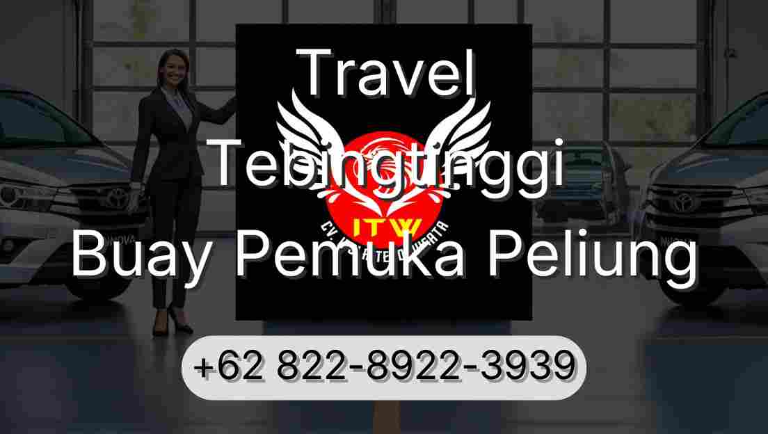 Travel Tebingtinggi Buay Pemuka Peliung