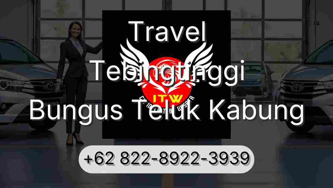 Travel Tebingtinggi Bungus Teluk Kabung