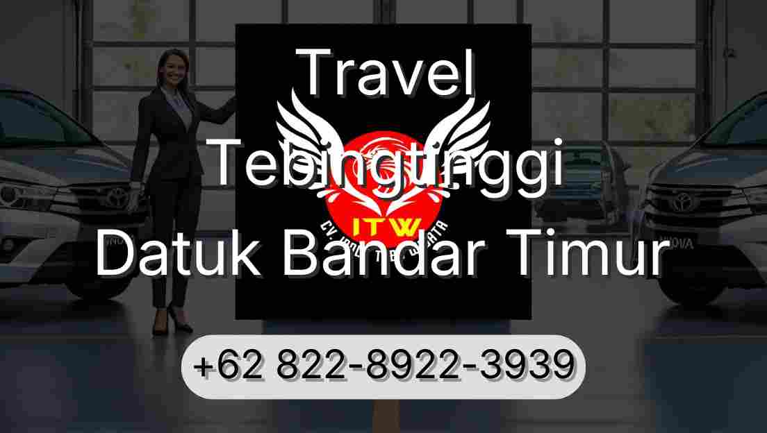 Travel Tebingtinggi Datuk Bandar Timur