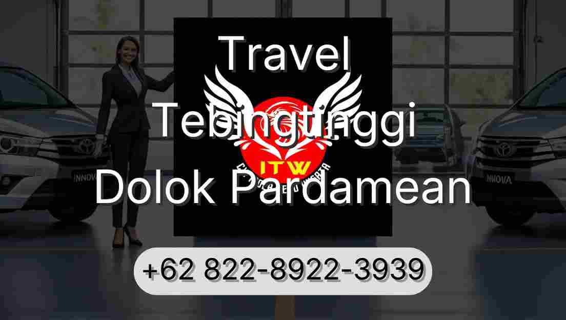 Travel Tebingtinggi Dolok Pardamean