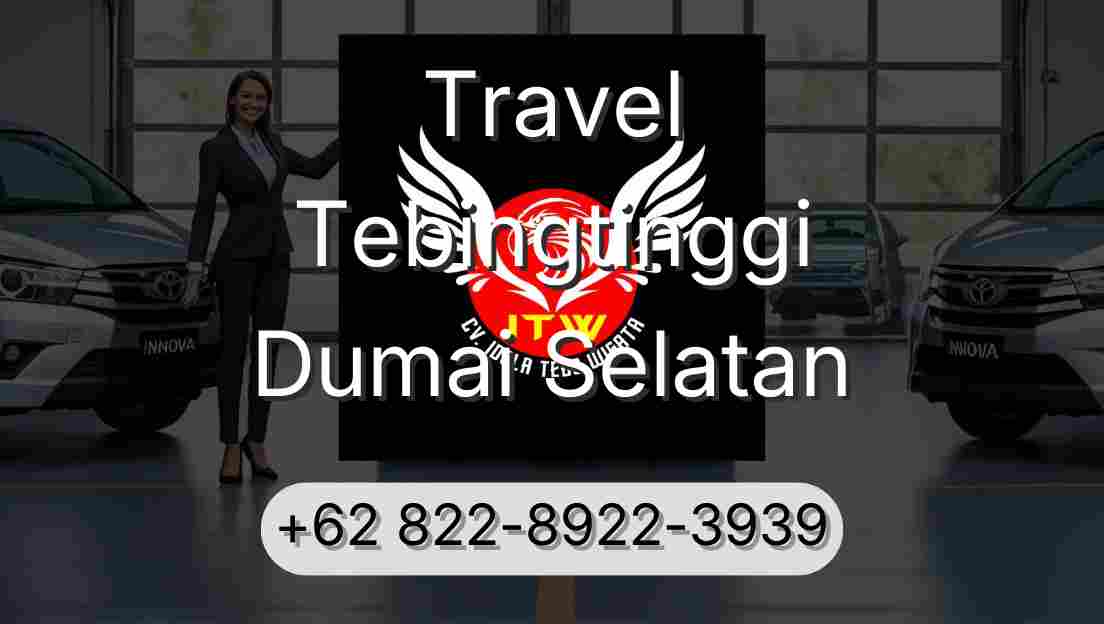 Travel Tebingtinggi Dumai Selatan