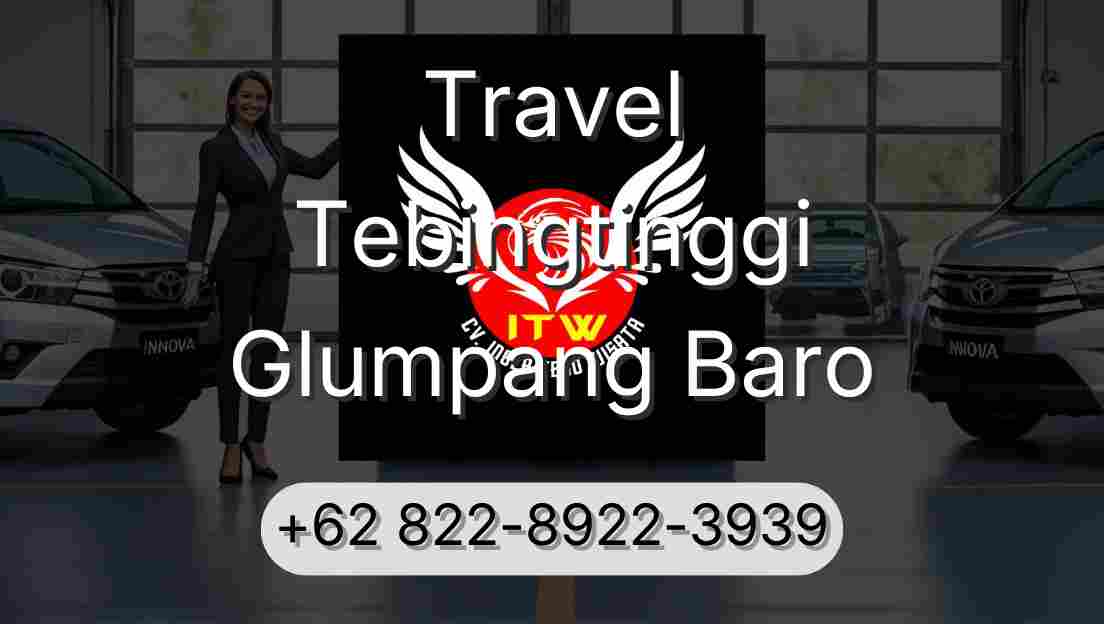 Travel Tebingtinggi Glumpang Baro