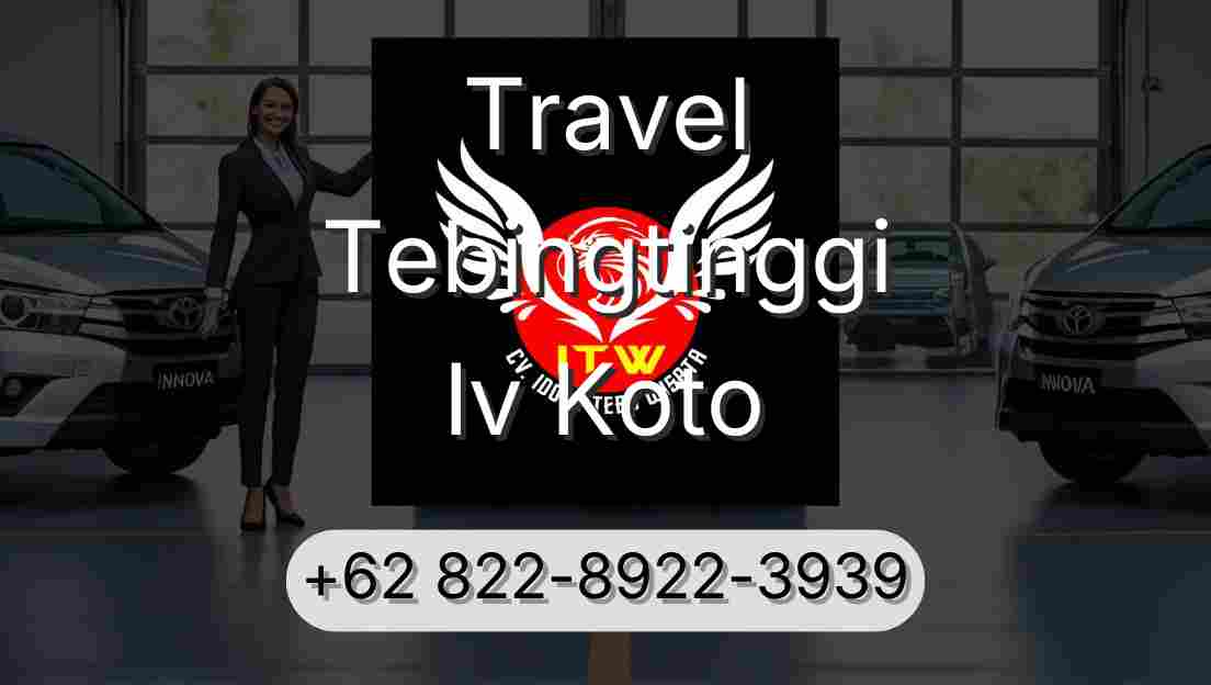 Travel Tebingtinggi Iv Koto