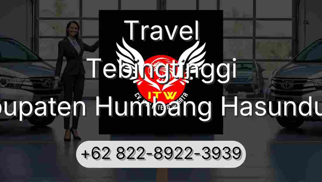 Travel Tebingtinggi Kabupaten Humbang Hasundutan