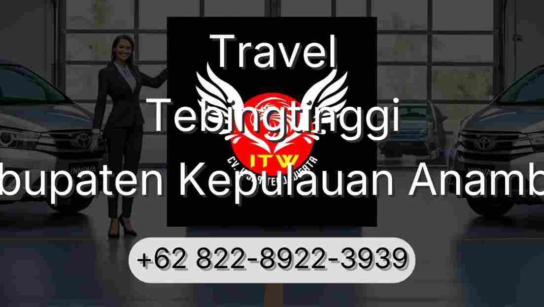 Travel Tebingtinggi Kabupaten Kepulauan Anambas