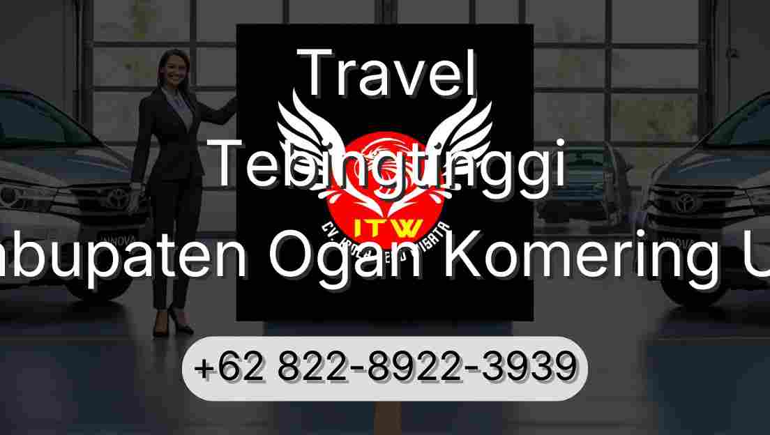 Travel Tebingtinggi Kabupaten Ogan Komering Ulu