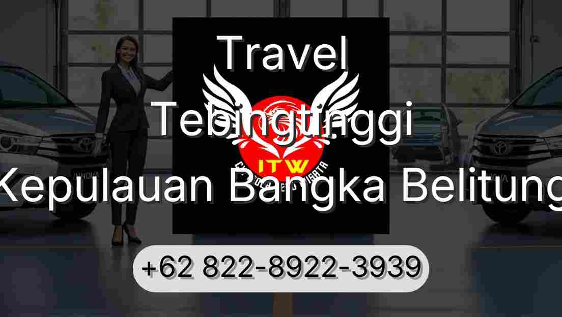 Travel Tebingtinggi Kepulauan Bangka Belitung