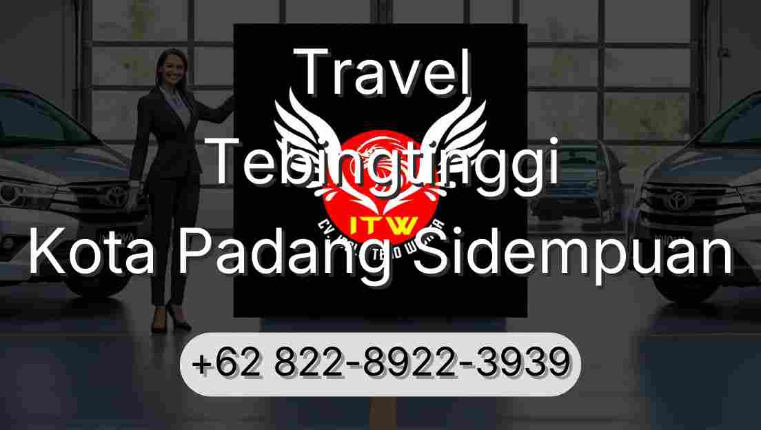 Travel Tebingtinggi Kota Padang Sidempuan
