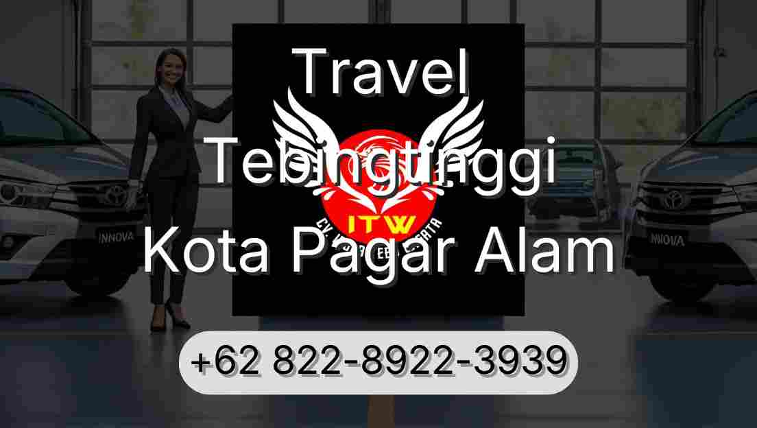 Travel Tebingtinggi Kota Pagar Alam