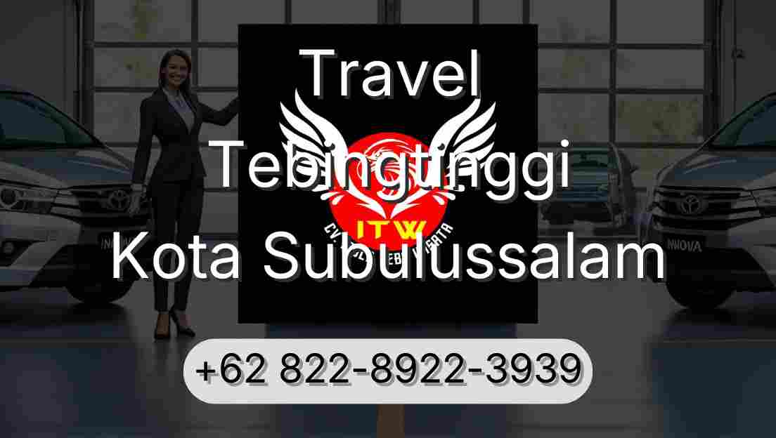 Travel Tebingtinggi Kota Subulussalam