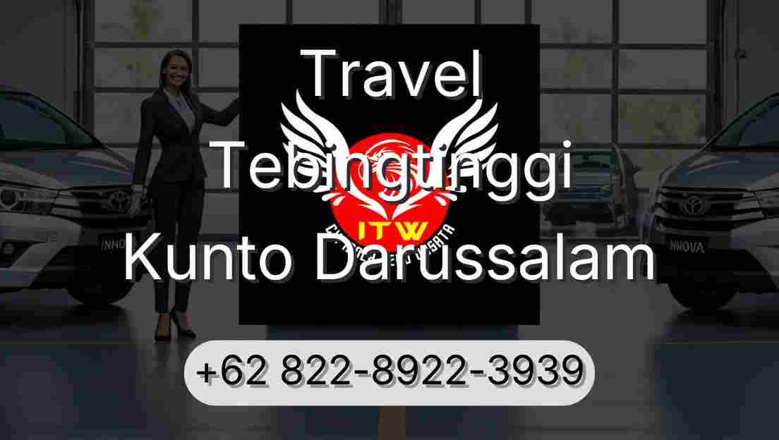 Travel Tebingtinggi Kunto Darussalam