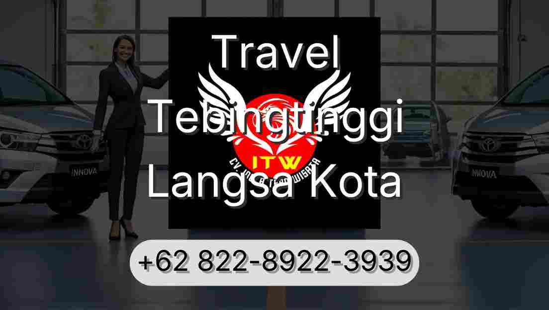 Travel Tebingtinggi Langsa Kota