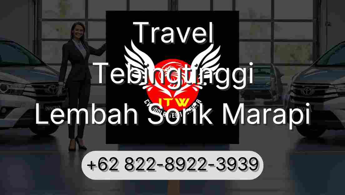 Travel Tebingtinggi Lembah Sorik Marapi