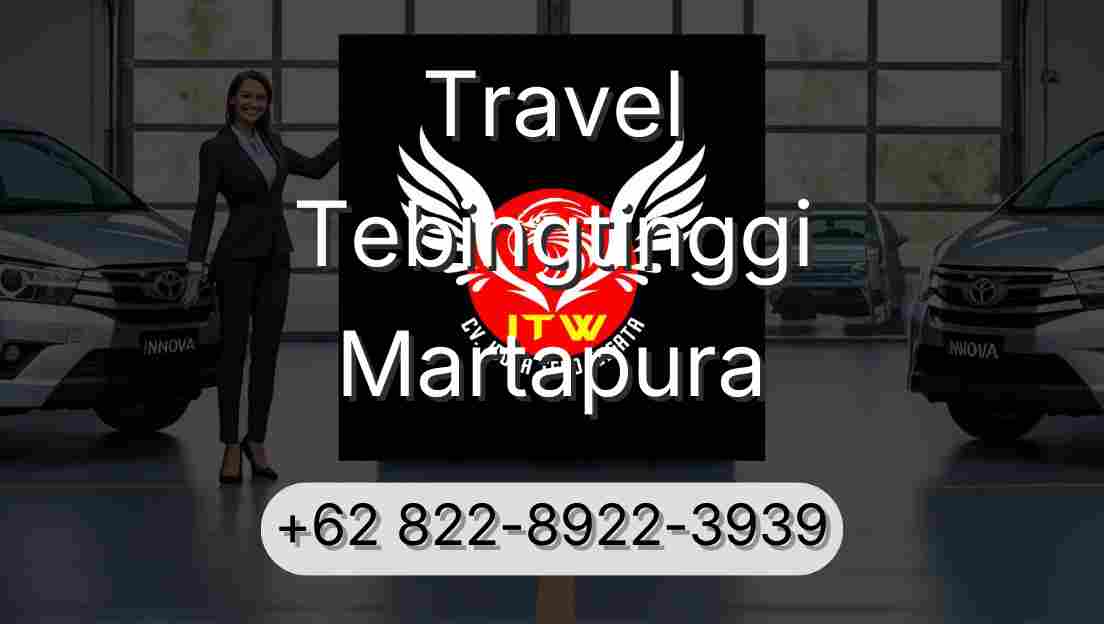 Travel Tebingtinggi Martapura