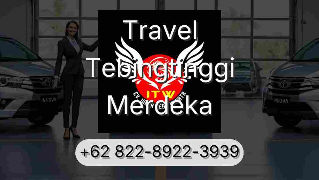 Travel Tebingtinggi Merdeka