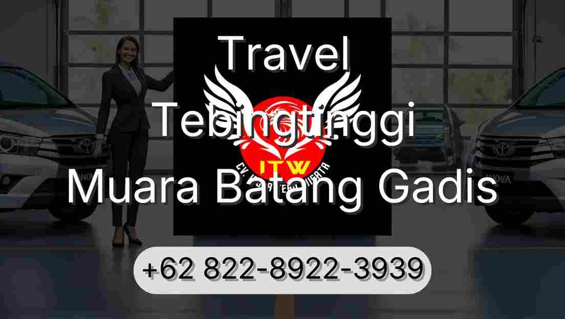 Travel Tebingtinggi Muara Batang Gadis