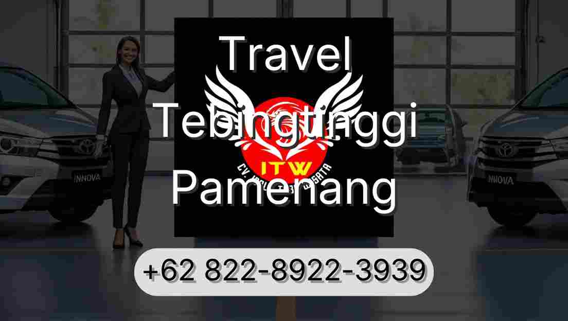Travel Tebingtinggi Pamenang