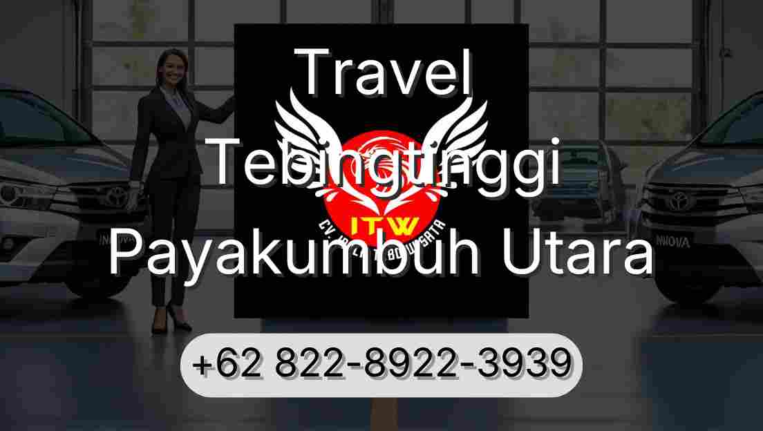 Travel Tebingtinggi Payakumbuh Utara