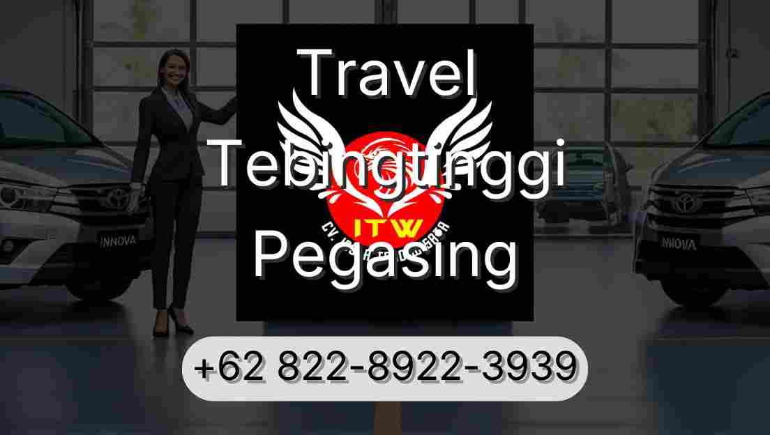 Travel Tebingtinggi Pegasing