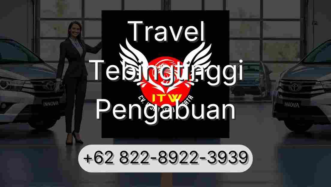 Travel Tebingtinggi Pengabuan