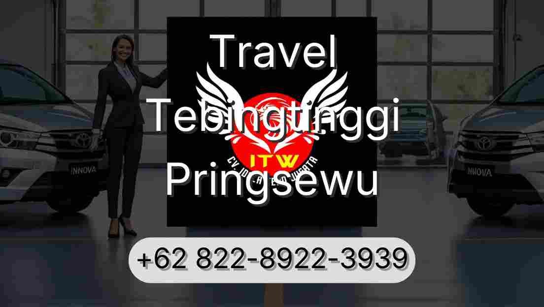 Travel Tebingtinggi Pringsewu