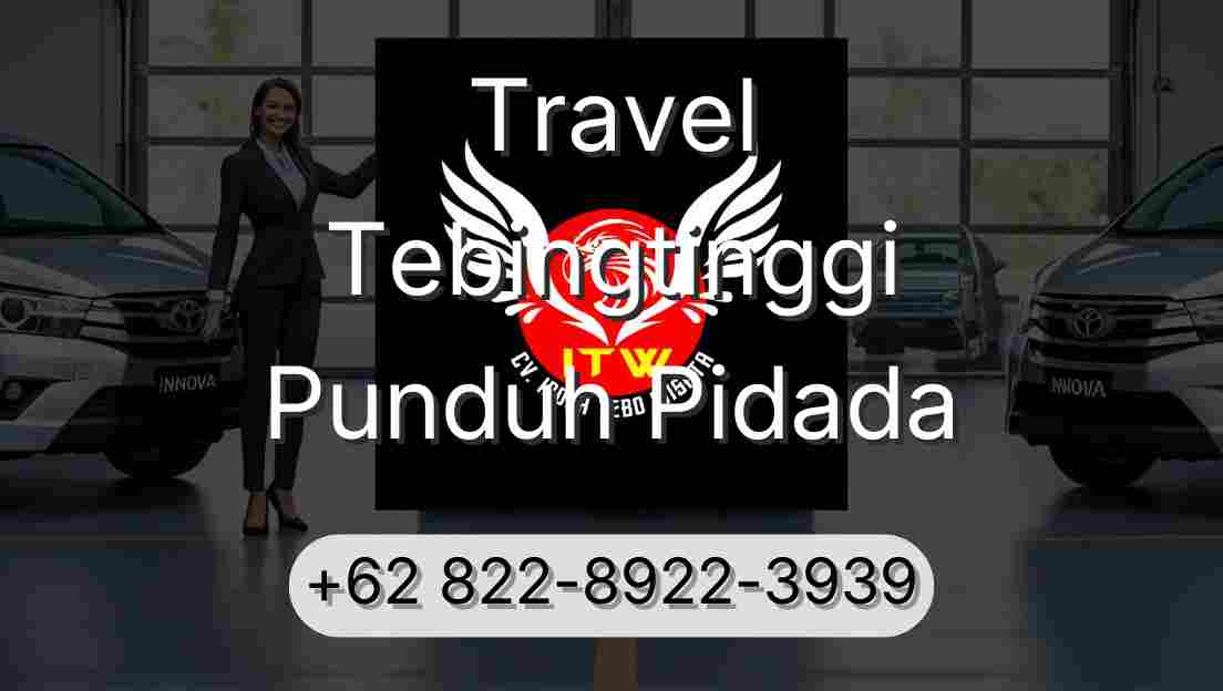 Travel Tebingtinggi Punduh Pidada