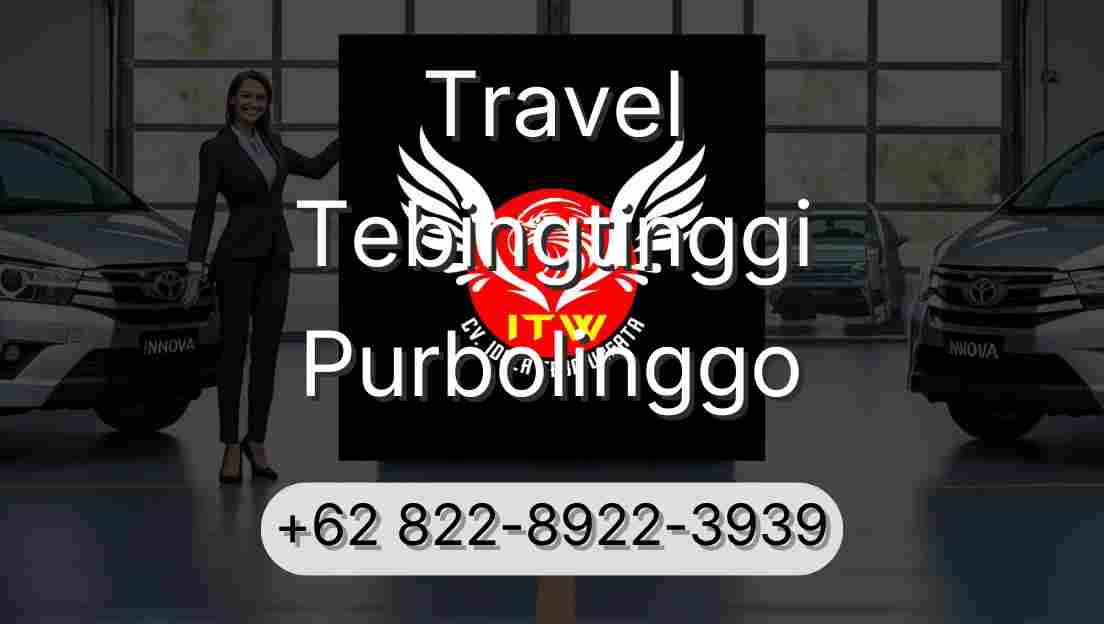 Travel Tebingtinggi Purbolinggo
