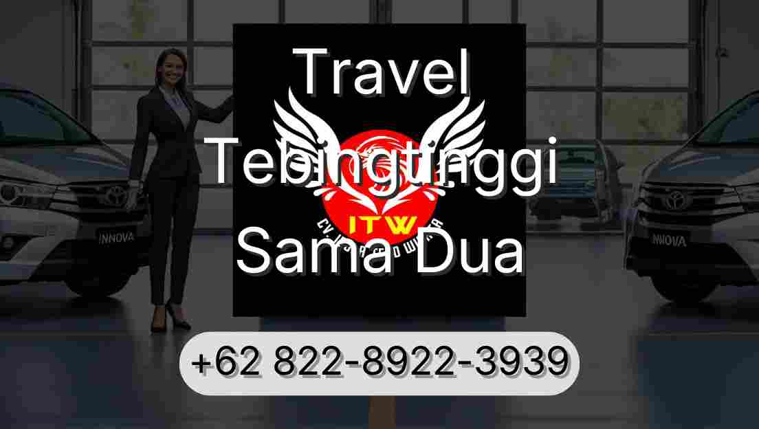 Travel Tebingtinggi Sama Dua