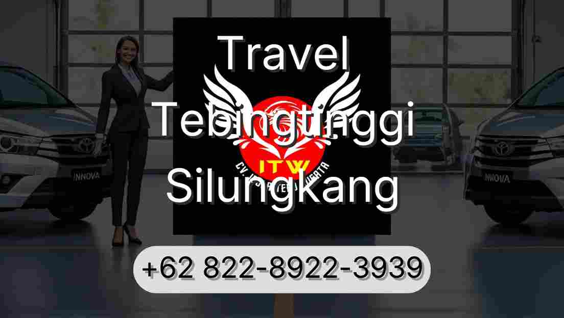 Travel Tebingtinggi Silungkang
