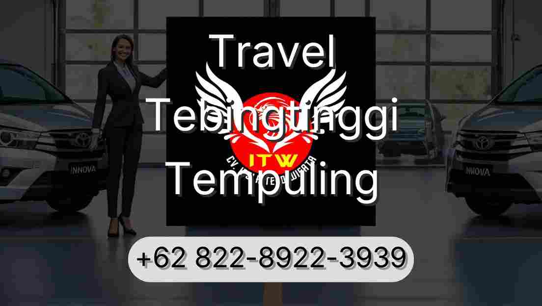 Travel Tebingtinggi Tempuling