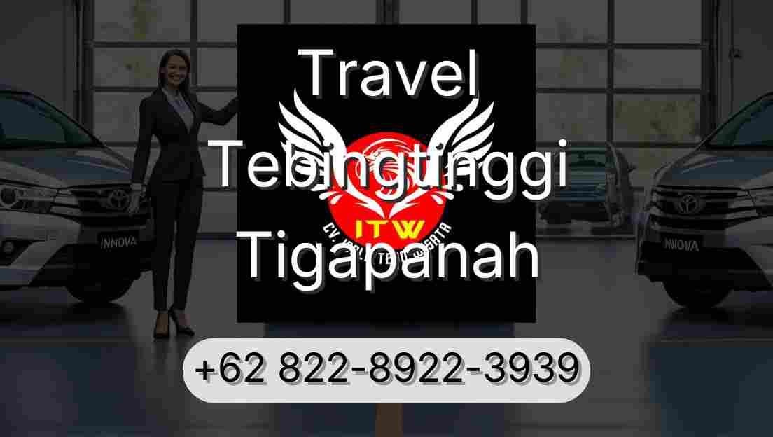 Travel Tebingtinggi Tigapanah