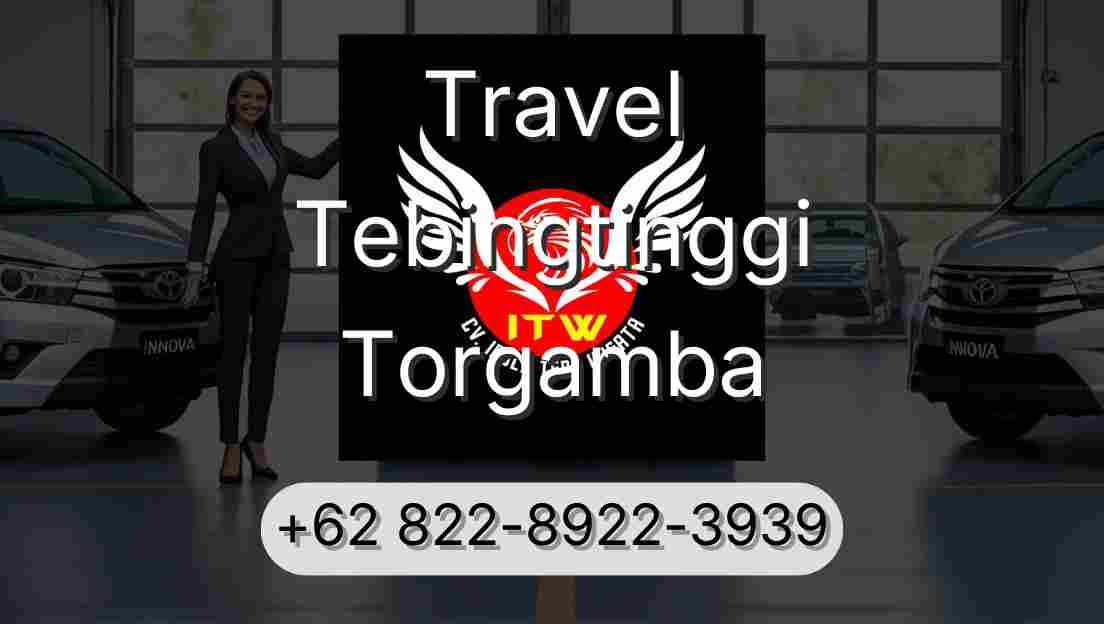 Travel Tebingtinggi Torgamba