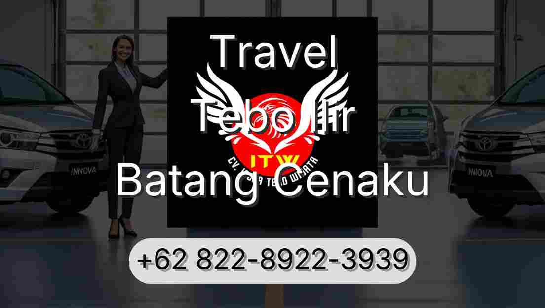 Travel Tebo Ilir Batang Cenaku
