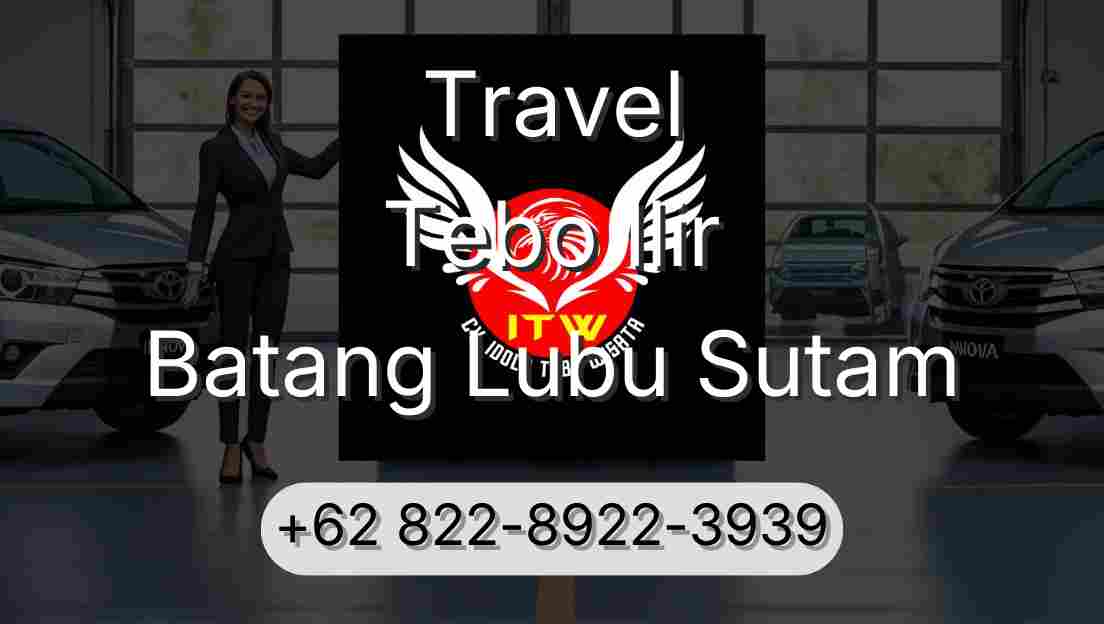 Travel Tebo Ilir Batang Lubu Sutam