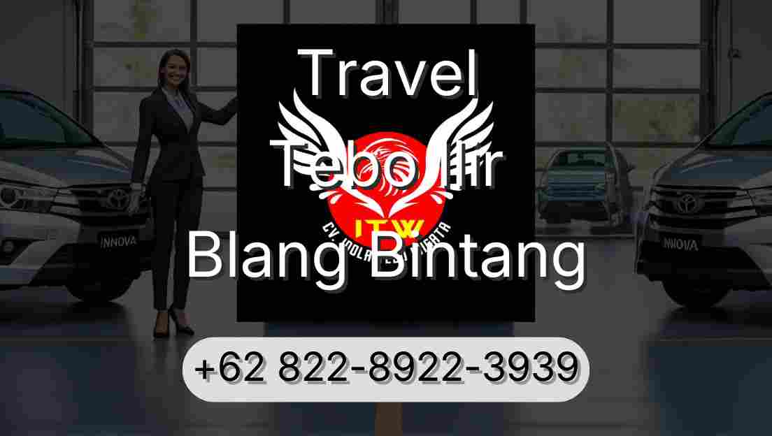 Travel Tebo Ilir Blang Bintang