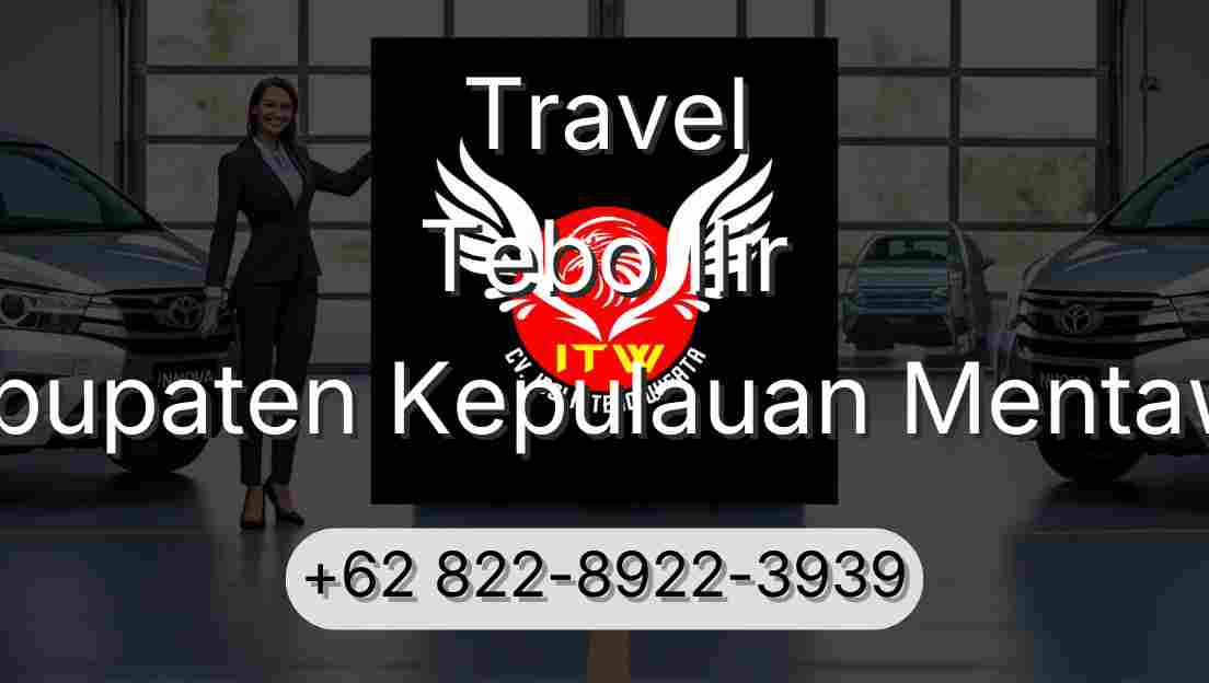 Travel Tebo Ilir Kabupaten Kepulauan Mentawai