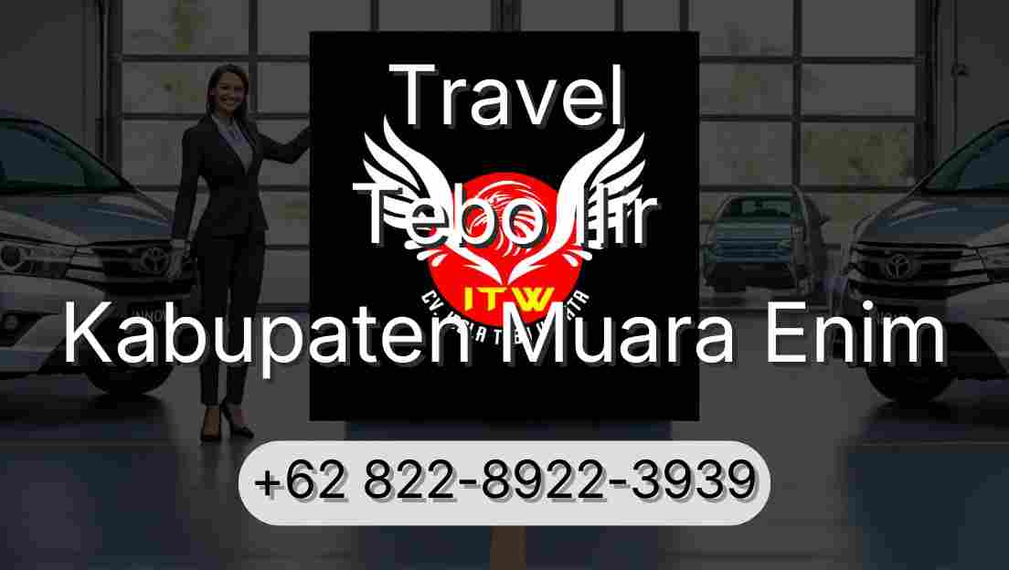Travel Tebo Ilir Kabupaten Muara Enim