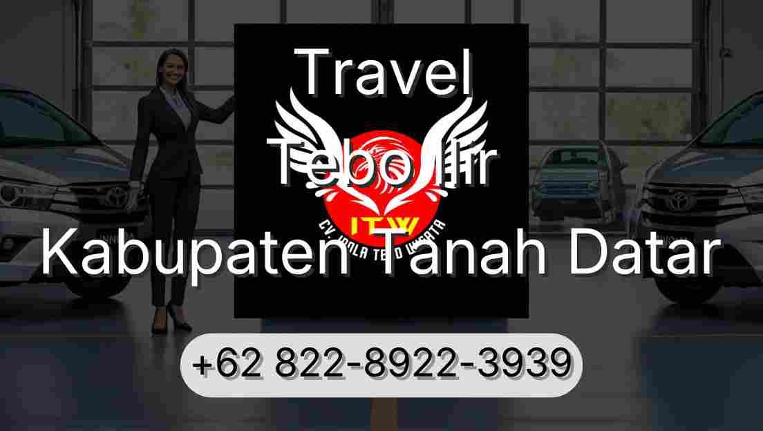 Travel Tebo Ilir Kabupaten Tanah Datar