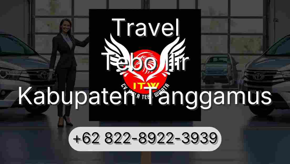 Travel Tebo Ilir Kabupaten Tanggamus